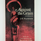 Against the Grain by J.K. Huysmans