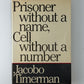 Prisoner Without a Name, Cell Without a Number by Jacobo Timerman