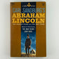 Abraham Lincoln The War Years by Carl Sandburg