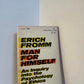 Man For Himself by Erich Fromm