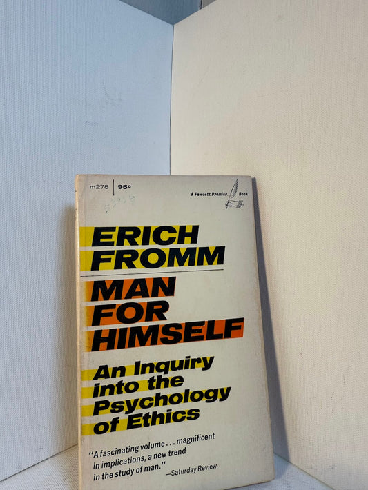 Man For Himself by Erich Fromm