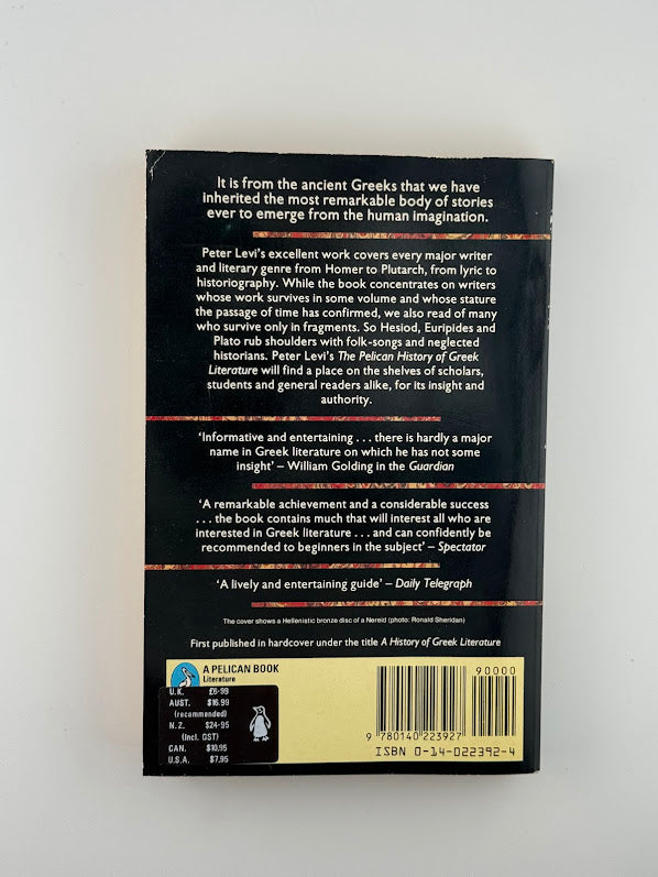 The Pelican History of Greek Literature by Peter Levi