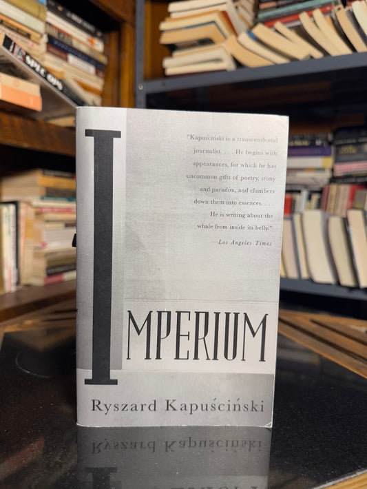 Imperium by Ryszard Kapuscinski