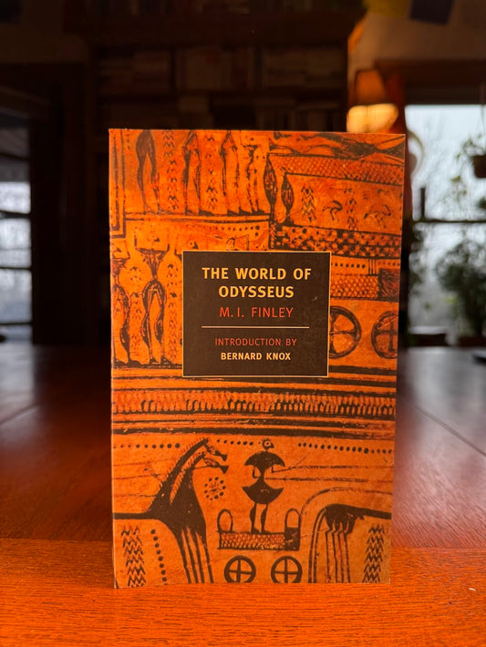 The World of Odysseus by M.I. Finley