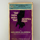 The Man With The Golden Arm by Nelson Algren
