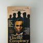The Lincoln Conspiracy by David Balsiger and Charles E. Sellier