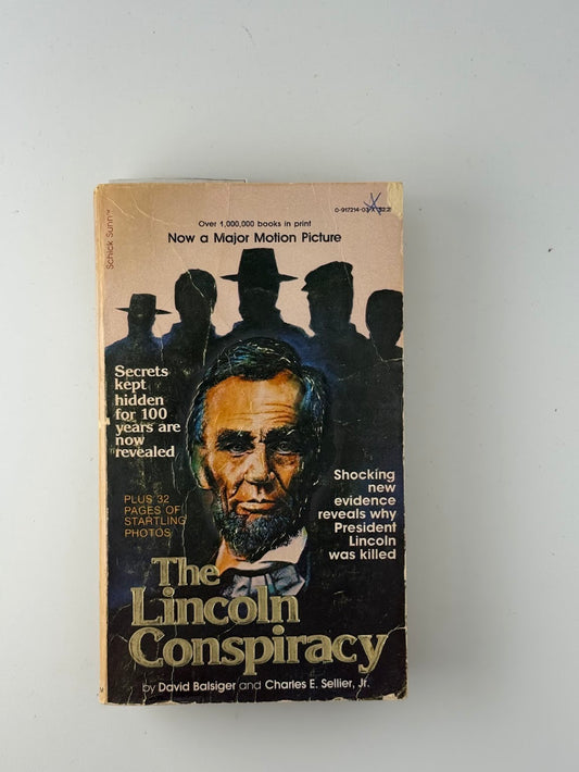 The Lincoln Conspiracy by David Balsiger and Charles E. Sellier