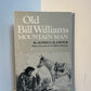Old Bill Williams Mountain Man by Alpheus H. Favour