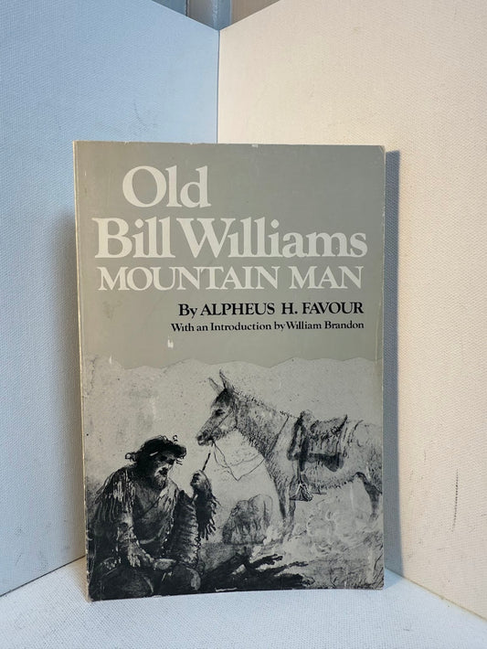 Old Bill Williams Mountain Man by Alpheus H. Favour
