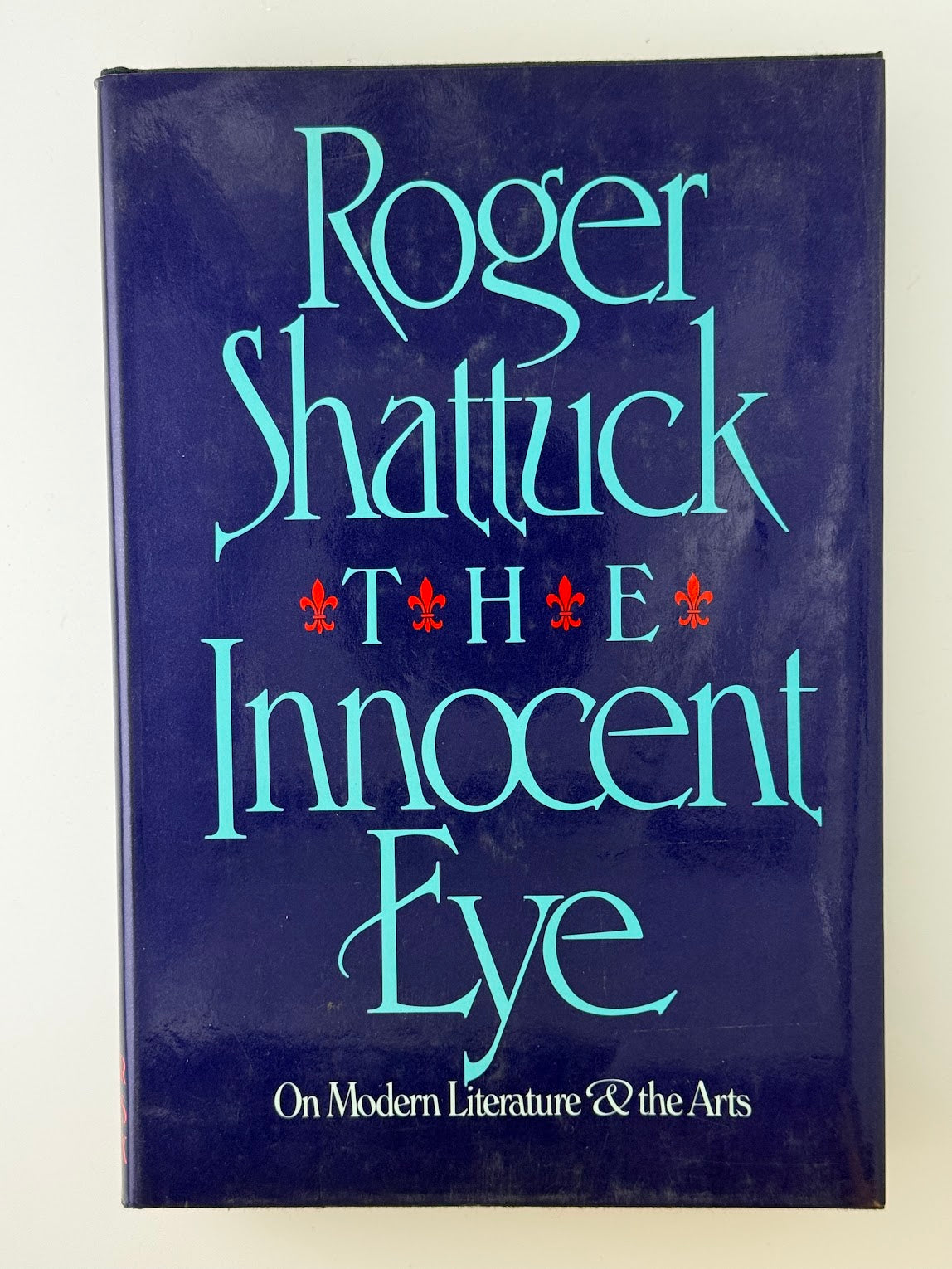 The Innocent Eye by Roger Shattuck