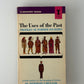 The Uses of the Past by Herbert J. Muller