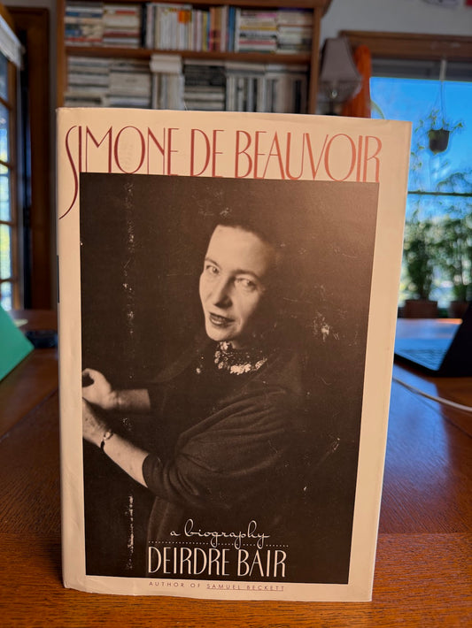 Simone de Beauvoir by Deirdre Bair