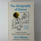 The Geography of Genius by Eric Weiner