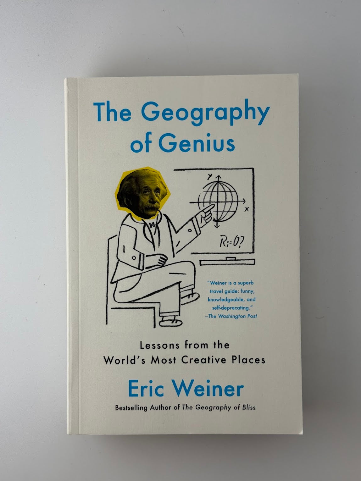 The Geography of Genius by Eric Weiner