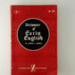 Dictionary of Early English by Joseph T. Shipley