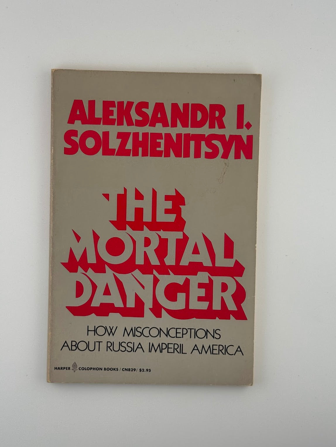 The Mortal Danger by Aleksandr Solzhenitsyn