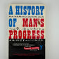 A History of Man's Progress by Harold Warp