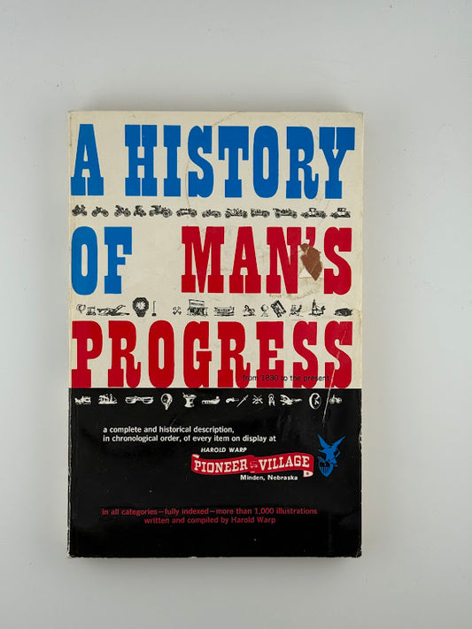 A History of Man's Progress by Harold Warp