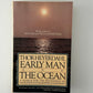 Early Man and the Ocean by Thor Heyerdahl