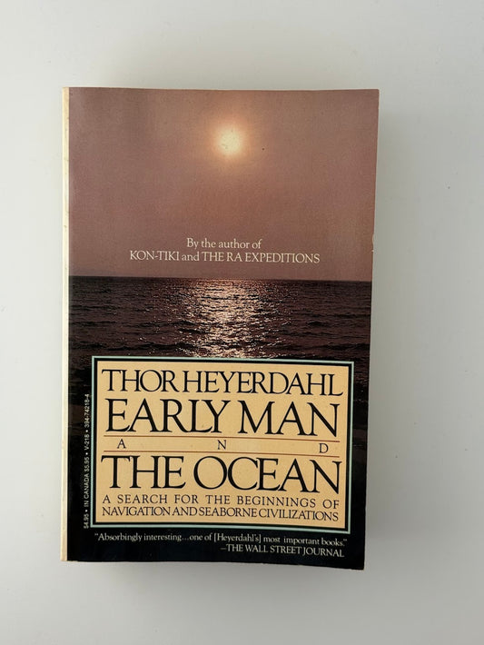 Early Man and the Ocean by Thor Heyerdahl