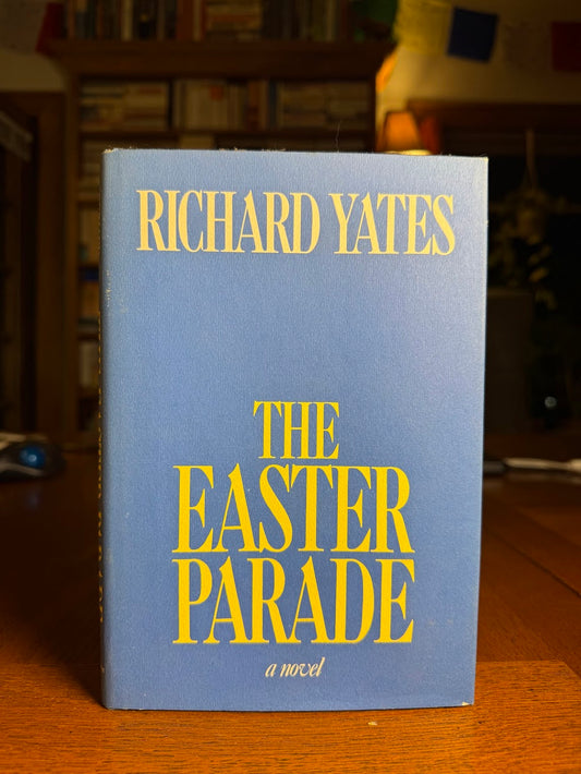 The Easter Parade by Richard Yates