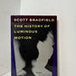 The History of Luminous Motion by Scott Bradfield
