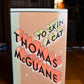 To Skin a Cat by Thomas McGuane
