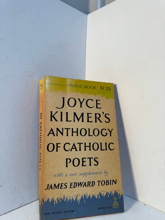 Joyce Kilmer's Anthology of Catholic Poets