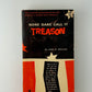 None Dare Call It Treason by John A. Stormer