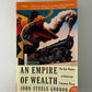 An Empire of Wealth by John Steele Gordon