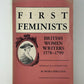 First Feminists - British Women Writers 1578-1799 edited by Moira Ferguson