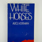 White Horses by Alice Hoffman