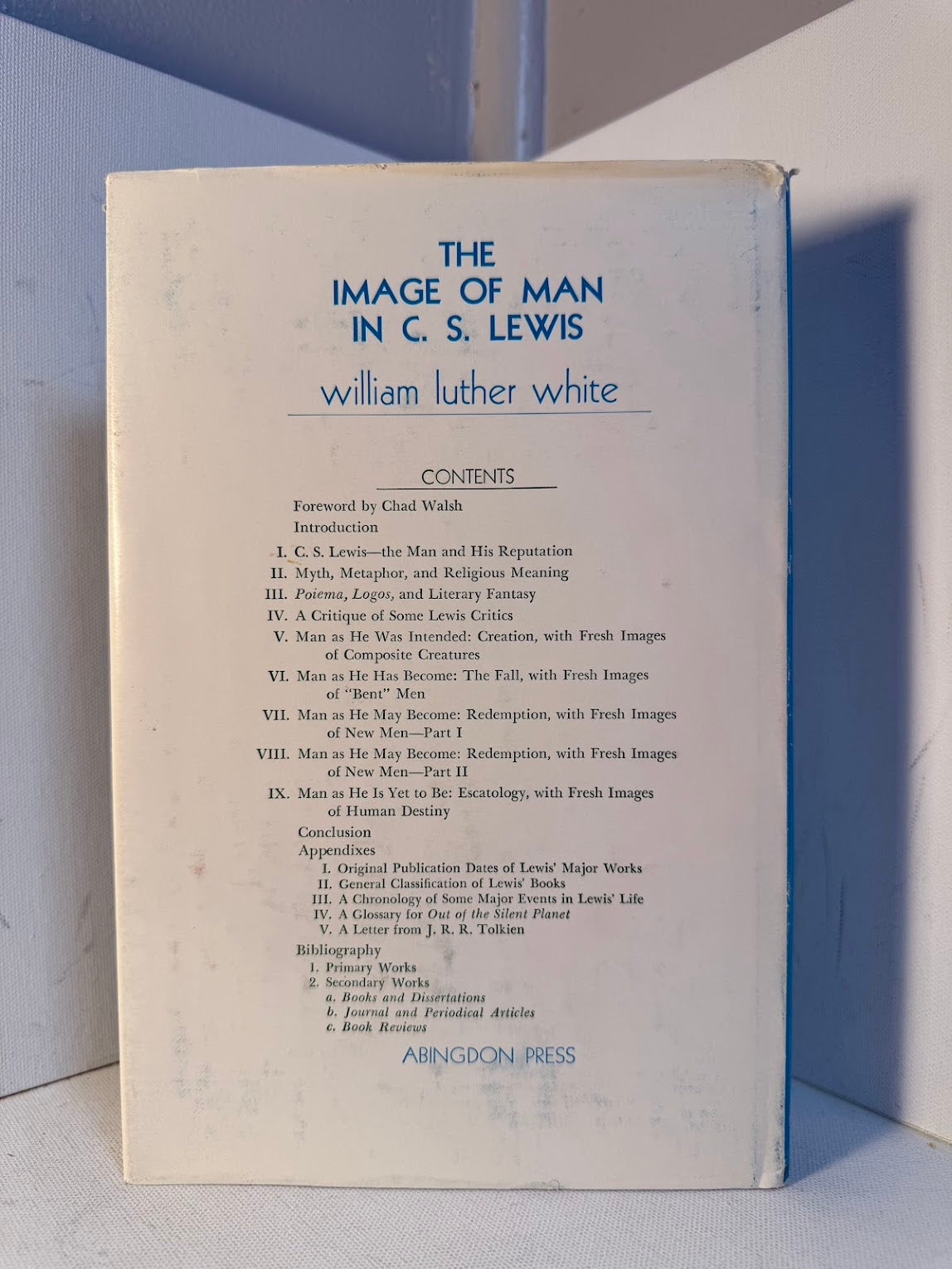 The Image of Man in C.S. Lewis by William Luther White