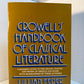 Cromwell's Handbook of Classical Literature edited by Lillian Feder