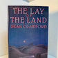 The Lay of the Land by Dean Crawford
