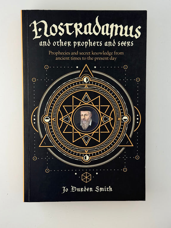 Nostradamus and Other Prophets and Seers by Jo Durden Smith