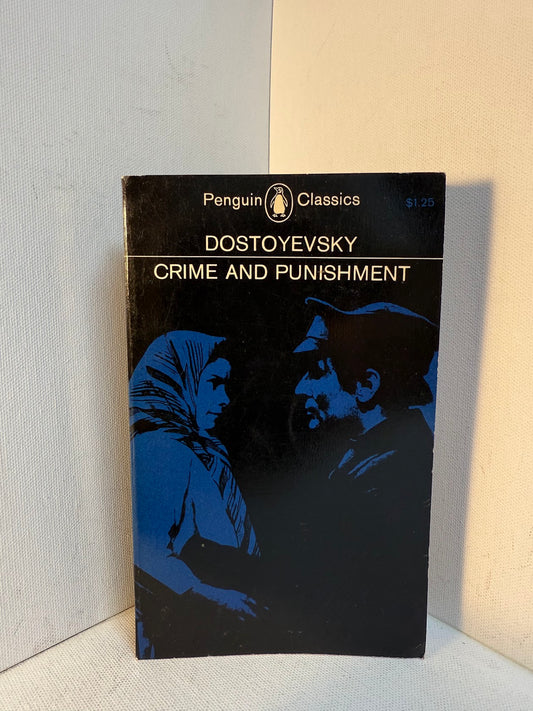 Crime and Punishment by Fyodor Dostoyevsky