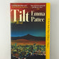Tilt by Emma Pattee