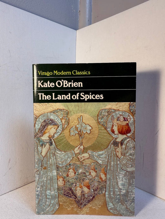 The Land of Spices by Kate O'Brien