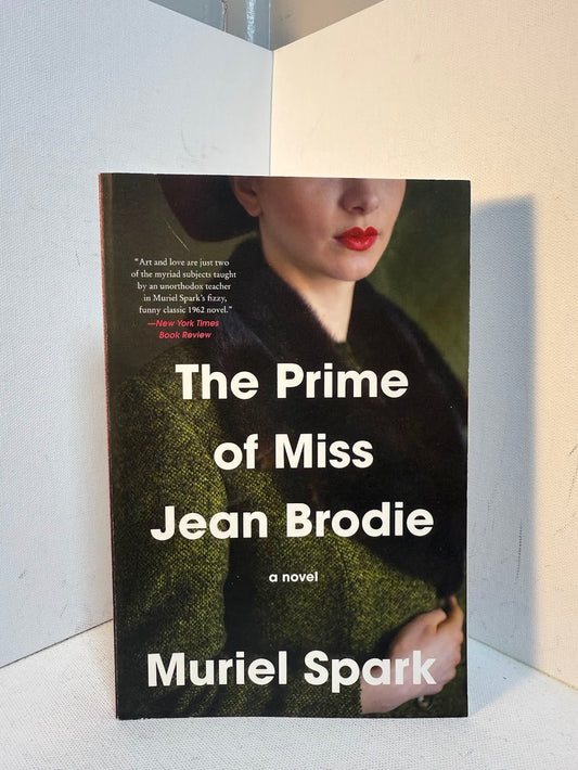 The Prime of Miss Jean Brodie by Muriel Spark