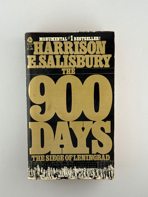 The 900 Days by Harrison E. Salisbury