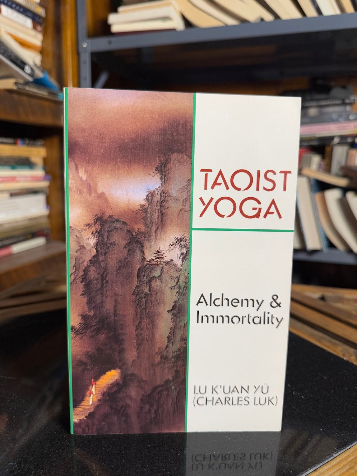 Taoist Yoga - Alchemy & Immortality by Lu K'uan Yu