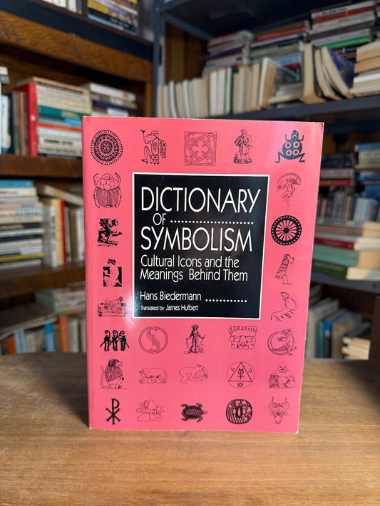 Dictionary of Symbolism by Hans Biedermann