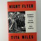 Night Flyer by Tiya Miles