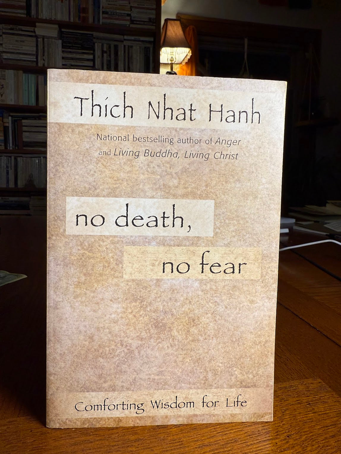 No Death, No Fear by Thich Nhat Hahn
