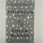 Apeirogon by Colum McCann