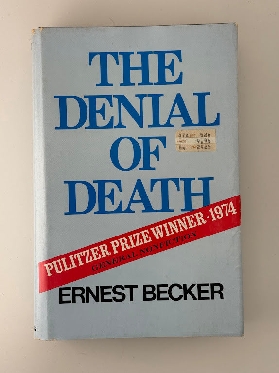 The Denial of Death by Ernest Becker