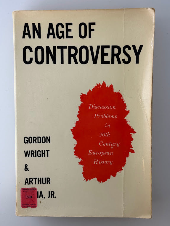 Age of Controversy by Gordon Wright & Arthur Mejia Jr.