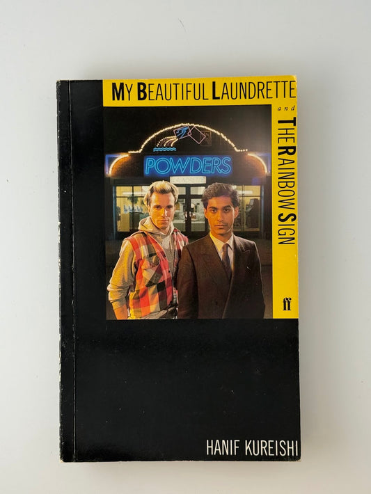My Beautiful Launderette/The Rainbow Sign by Hanif Kureishi