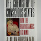 The Chemistry of Conscious States by J. Allan Hobson